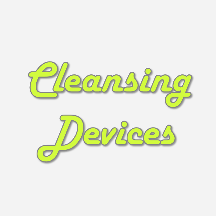 Cleansing Devices