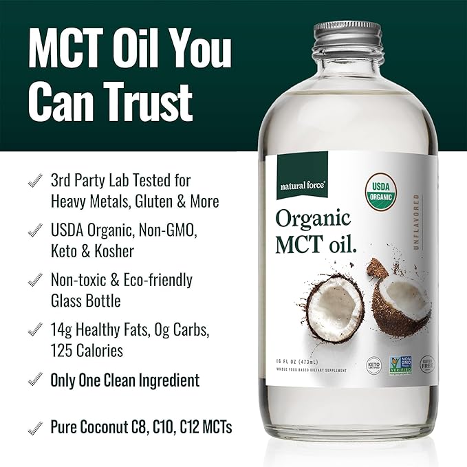 Natural Force Organic MCT Oil – Pure Glass Bottle – Made from 100% Virgin Coconut Oil + Certified Keto, Paleo, Kosher, Vegan & Non-GMO – Lab Tested for Quality and Purity - 16 Ounce
