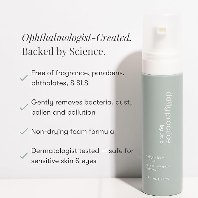 Daily Practice Dr. B Purifying Foam Cleanser - Gentle Eyelid Cleanser & Eyelash Wash for Sensitive & Dry Eyes, Blepharitis Treatment - Ophthalmologist-Created, Paraben/Phthalate/SLS-Free - 2.7 fl oz